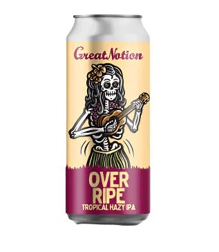 Great Notion Brewing – Overripe Tropical Hazy IPA