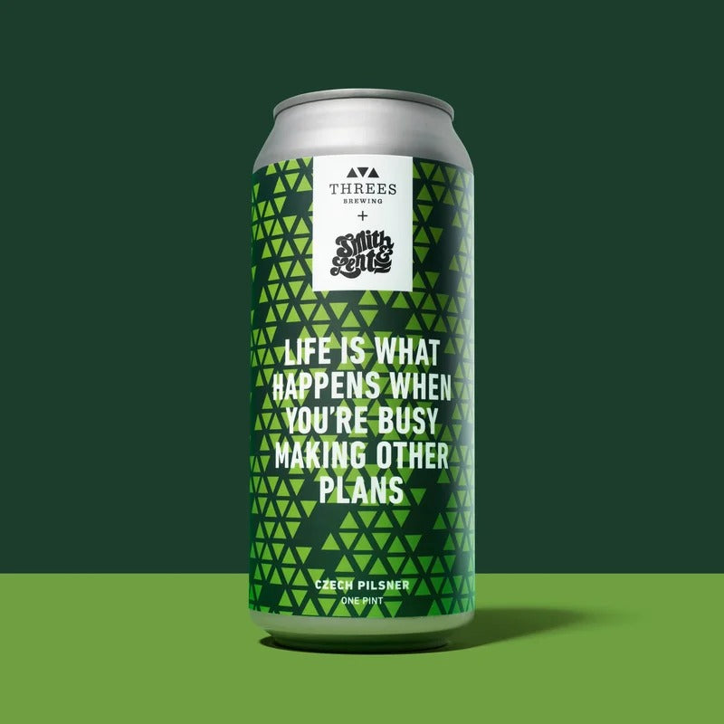 Life Is What Happens When You’re Busy Making Other Plans (Czech Pilsner) 4-Pack