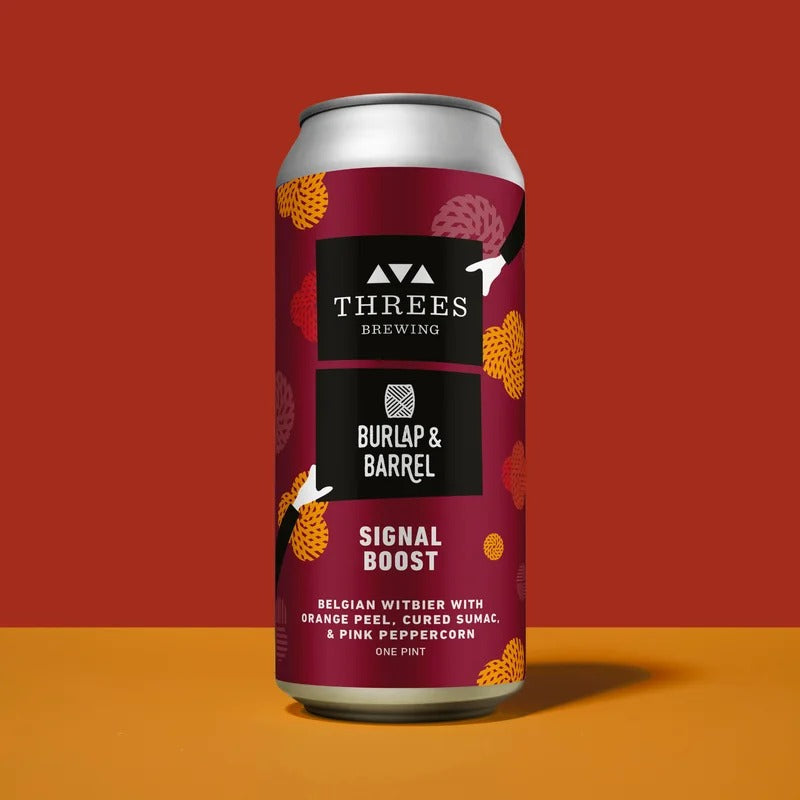 Signal Boost (Belgian Witbier with Orange Peel, Cured Sumac & Pink Peppercorn) | Collab with Burlap and Barrel